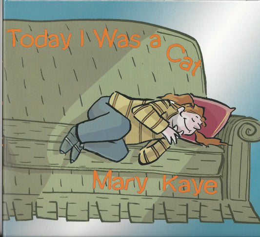 Today I Was a Cat [Audio CD] Mary Kaye - Good