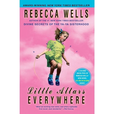 Little Altars Everywhere - (YA-YA) by Rebecca Wells (Paperback)