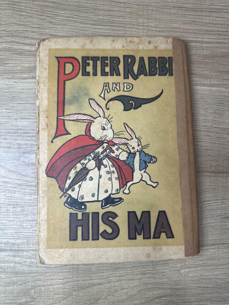 Peter Rabbit and His Ma First Edition 1917 - Acceptable