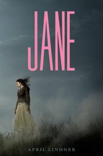 Jane by April Lindner (2010, Hardcover)