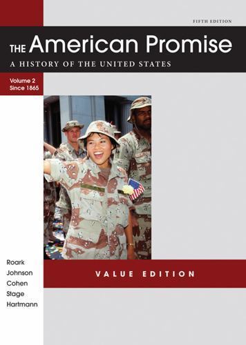 American Promise Value Edition, Volume II: From 1865 : A History of the ...