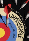 Unmistakable : Why Only Is Better Than Best by Srinivas Rao (2016, Hardcover)