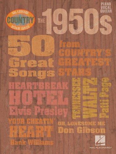 1950s : 50 Great Songs from Country's Greatest Stars by Hal Leonard Corp....