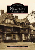 Newport Revisited by Ryan A. Young and Rob Lewis (2001, Trade Paperback)