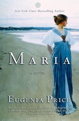 Maria by Eugenia Price 2012 Trade Paperback Historical Fiction Novel