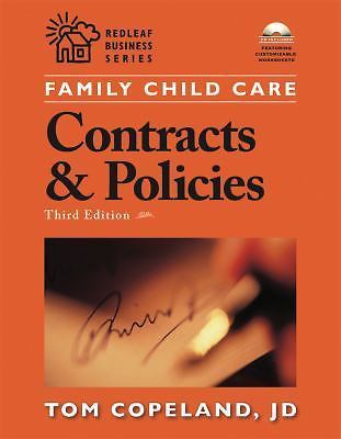 Family Child Care Contracts and Policies, Third Edition : How to Be ...