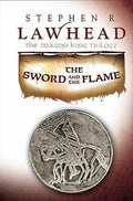 Sword and the Flame by Stephen Lawhead (2007, Hardcover)