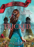Tricked by Jen Calonita 2017 Hardcover Young Adult Fantasy Novel