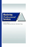 Mastering Professional Services by Thomas E. Lah (2005, Hardcover)