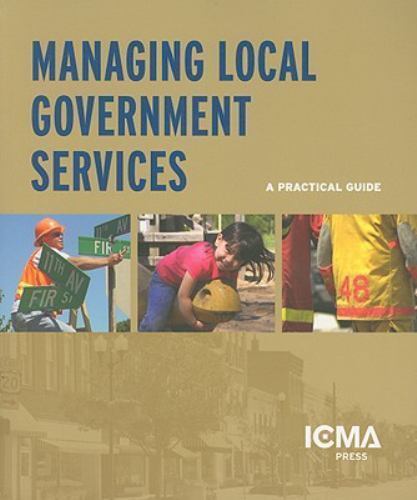Managing Local Government Services by Carl W. Stenberg (2006, Hardcover)