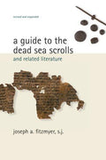 Guide to the Dead Sea Scrolls and Related Literature by Joseph A. Fitzmyer ...