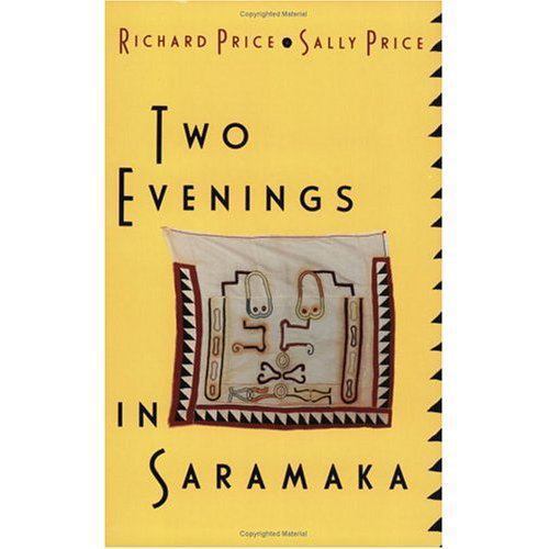 Two Evenings in Saramaka by Sally Price and Richard Price (1991, Trade ...