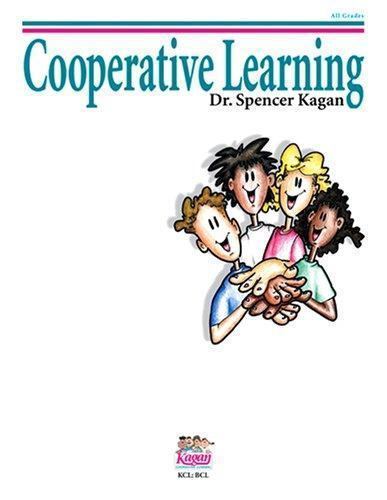 Kagan Cooperative Learning by Spencer Kagan and Miguel Kagan (Perfect)
