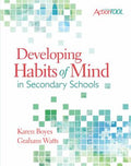 Developing Habits of Mind in Secondary Schools : An ASCD Action Tool by Karen...