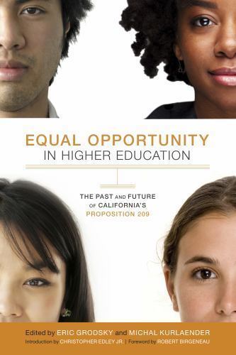 Equal Opportunity in Higher Education : The Past and Future of California's ...