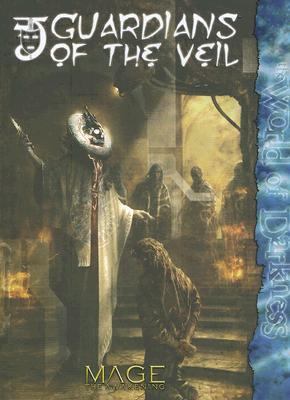 Guardians of the Veil by Rick Chillot, Peter Schäfer, Kraig Blackwelder and Rick