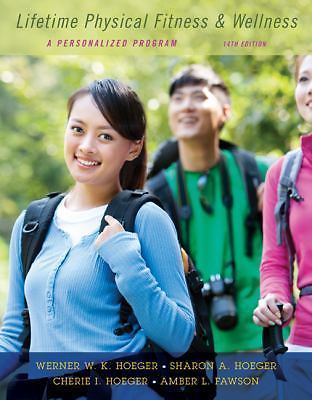 Mindtap Course List Ser.: Lifetime Physical Fitness and Wellness : A ...