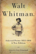 Walt Whitman : Selected Poems 1855-1892 by Walt. Whitman (2000, Trade Paperback)