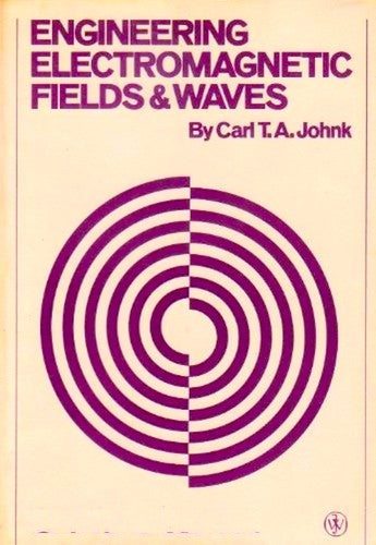 Engineering Electromagnetic Fields and Waves [Hardcover] Johnk, Carl T.A. - book cover