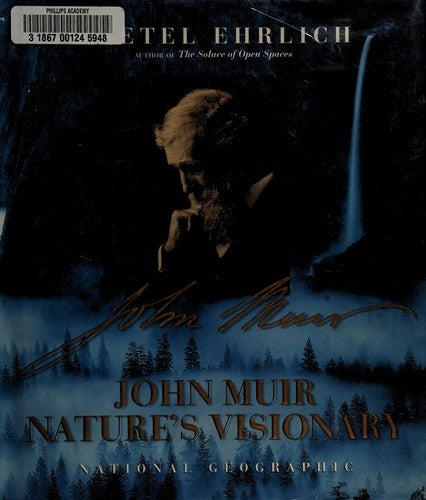 John Muir Nature's Visionary Biography Environmental Conservation Naturalist - book cover