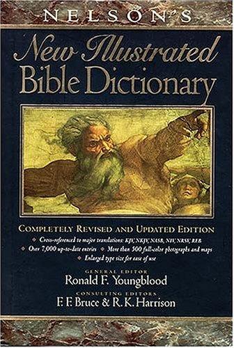 Nelson's New Illustrated Bible Dictionary : Completely Revised and Updated... - book cover