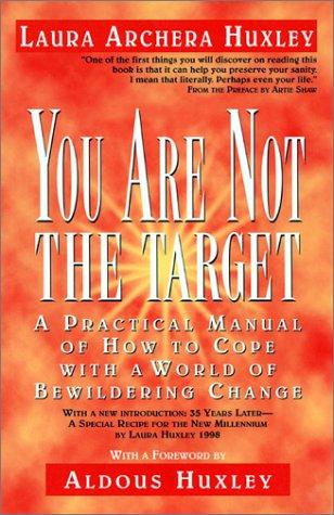 You Are Not the Target : A Practical Manual of How to Cope with a World of... - book cover