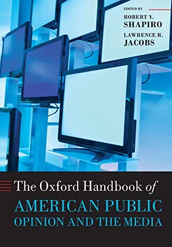 Oxford Handbooks Ser.: Oxford Handbook of American Public Opinion and the... - book cover