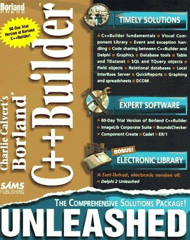 Unleashed Ser.: Charlie Calvert's Borland C++ Builder Unleashed by Charlie ... - book cover